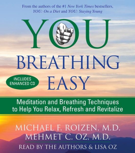 You: Breathing Easy: Meditation and Breathing Techniques to Relax, Refresh and Revitalize cover