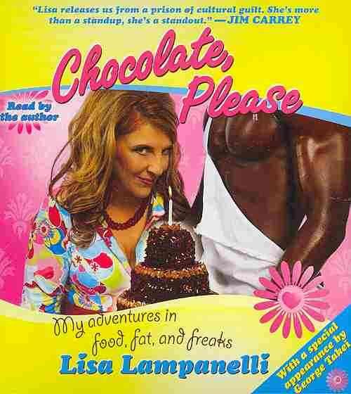 Chocolate, Please: My Adventures in Food, Fat, and Freaks cover