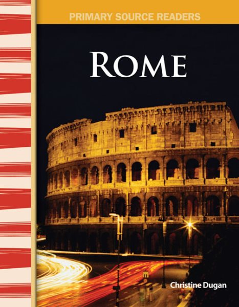 Rome: World Cultures Through Time (Primary Source Readers) cover