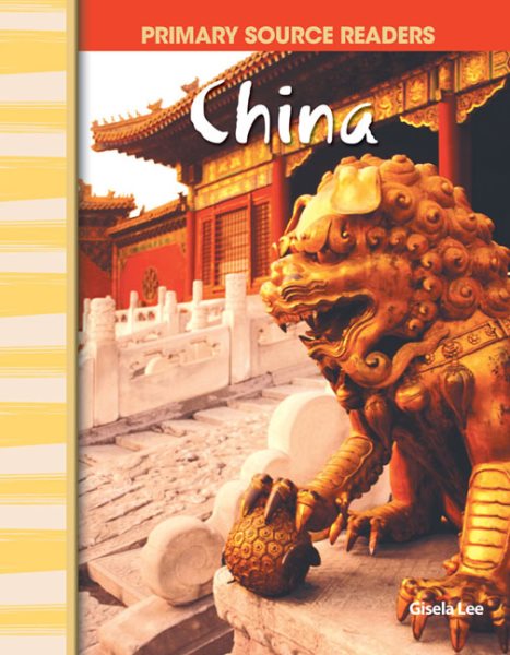China: World Cultures Through Time (Primary Source Readers) cover