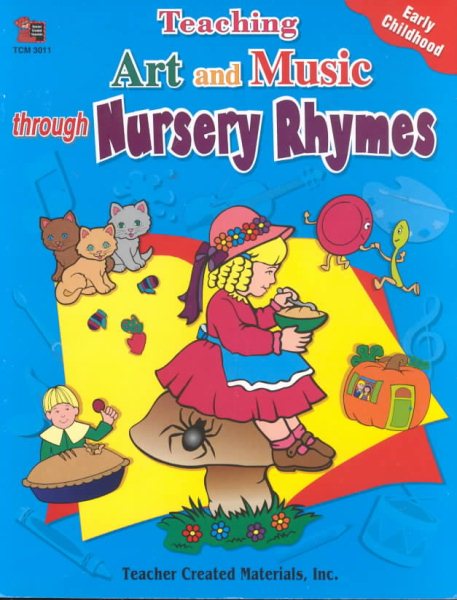 Teaching Art and Music Through Nursery Rhymes cover