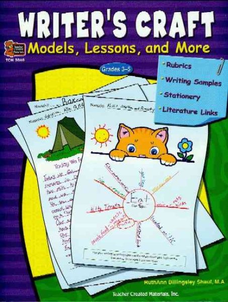 Writer's Craft: Models, Lessons, and More cover