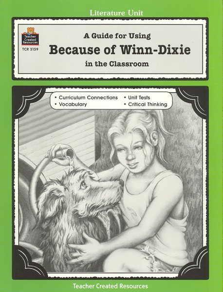 A Guide for Using Because of Winn-Dixie in the Classroom (Literature Units) cover