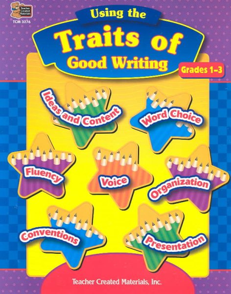 Using the Traits of Good Writing (TCM #3276) cover