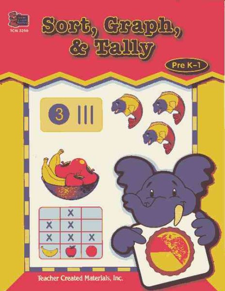 Sort, Graph, & Tally (Right Start Series) cover