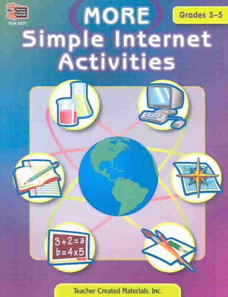 More Simple Internet Activities: Grades 3-5 cover