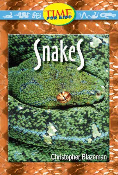 Snakes: Early Fluent (Nonfiction Readers) cover