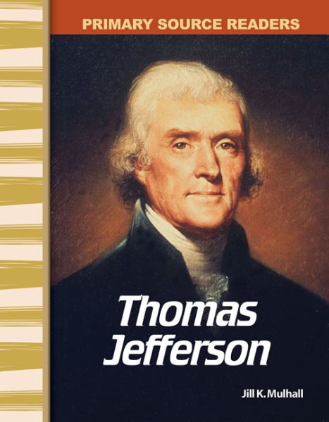 Thomas Jefferson: Early America (Primary Source Readers) cover