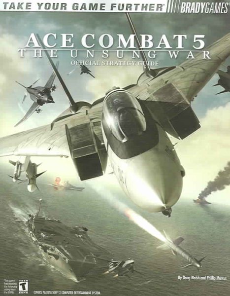 Ace Combat(R) 5 Official Strategy Guide (Bradygames Take Your Games Further) cover