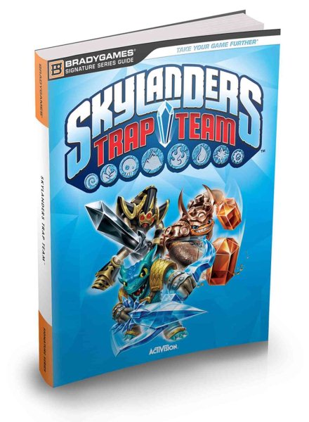 Skylanders Trap Team Signature Series Strategy Guide (Bradygames Signature Guides) cover