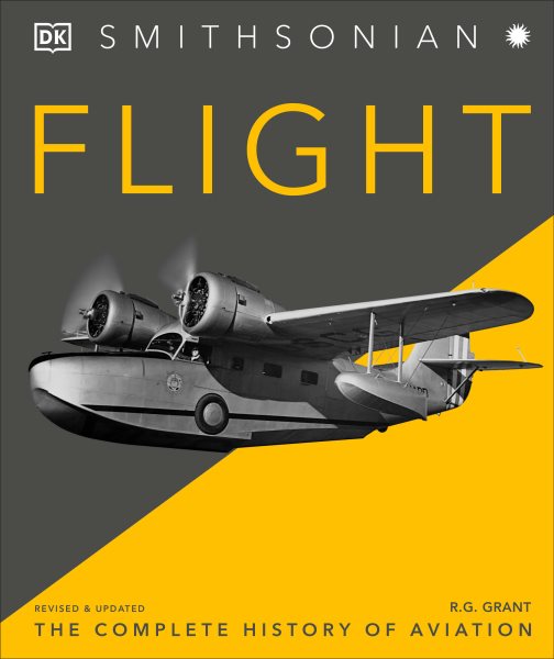 Flight: The Complete History of Aviation (DK Definitive Visual Histories) cover