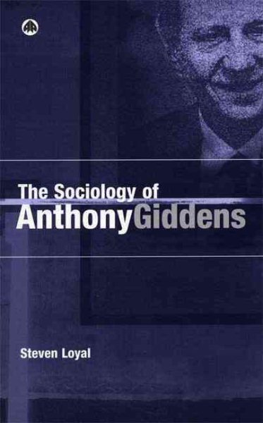 The Sociology of Anthony Giddens cover