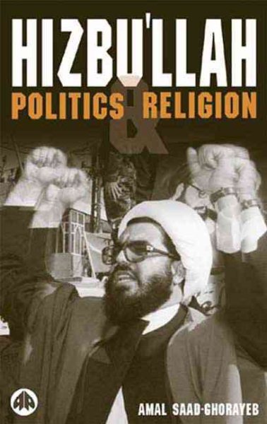 Hizbu'llah: Politics and Religion (Critical Studies on Islam) cover
