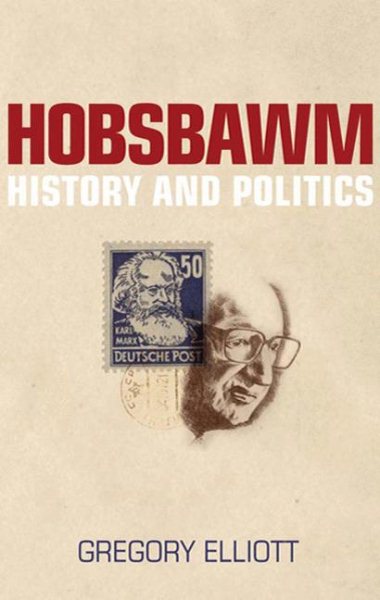 Hobsbawm: History and Politics cover