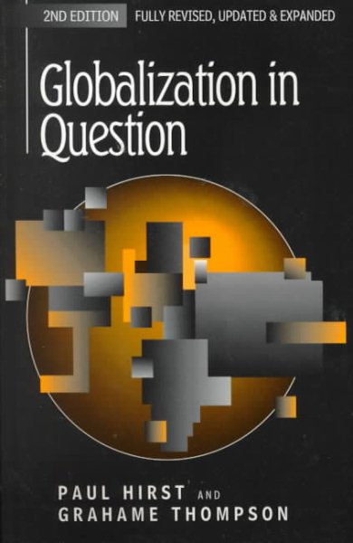 Globalization in Question: The International Economy and the Possibilities of Governance cover