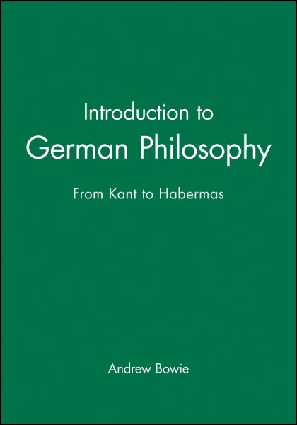 Introduction to German Philosophy: From Kant to Habermas cover