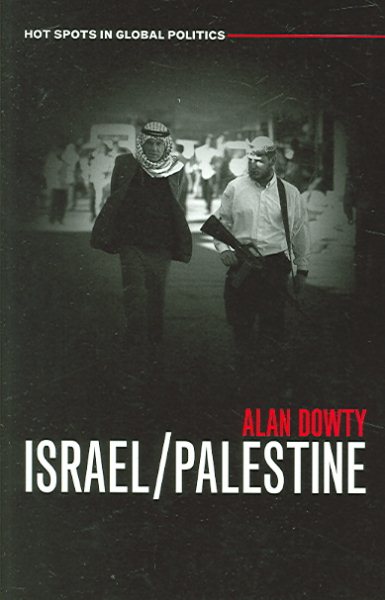 Israel/Palestine (Hot Spots in Global Politics) cover