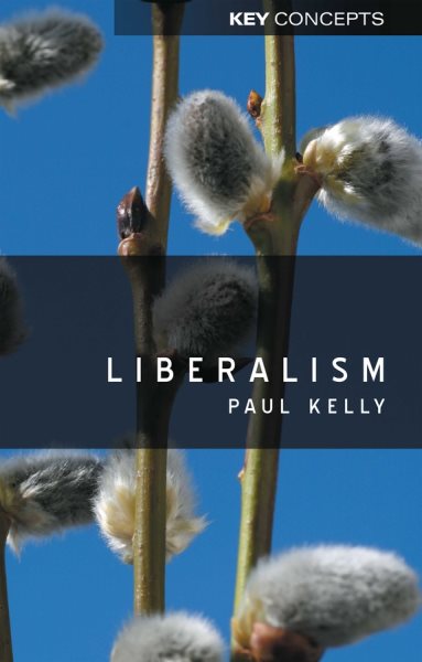 Liberalism (Key Concepts)