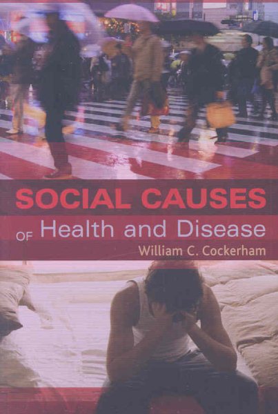 Social Causes of Health and Disease cover