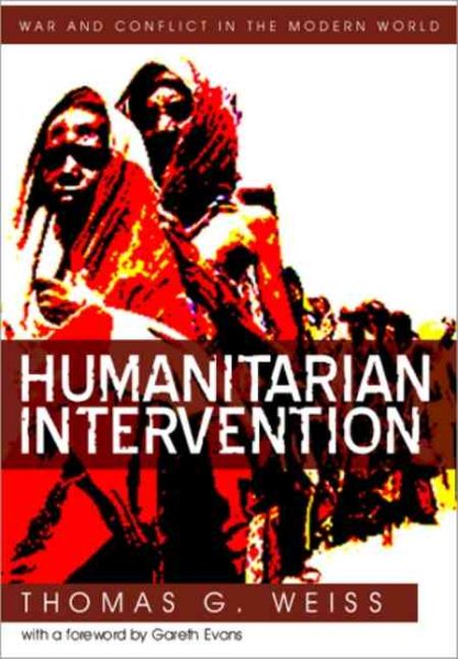 Humanitarian Intervention: Ideas in Action cover