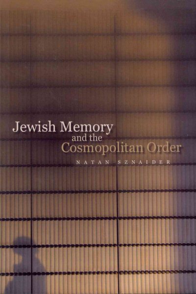 Jewish Memory and the Cosmopolitan Order cover