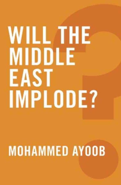 Will the Middle East Implode? cover