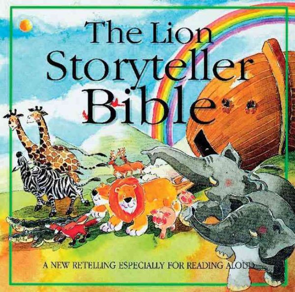 The Lion Storyteller Bible: Read-Aloud Stories cover
