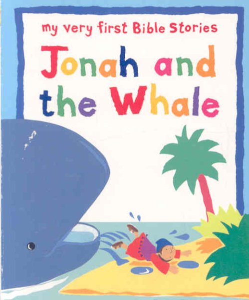 Jonah and the Whale (My Very First Bible Stories) cover