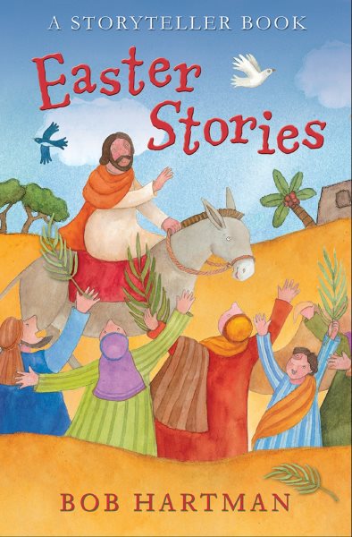 Easter Stories: A Storyteller Book (Lion Storyteller)