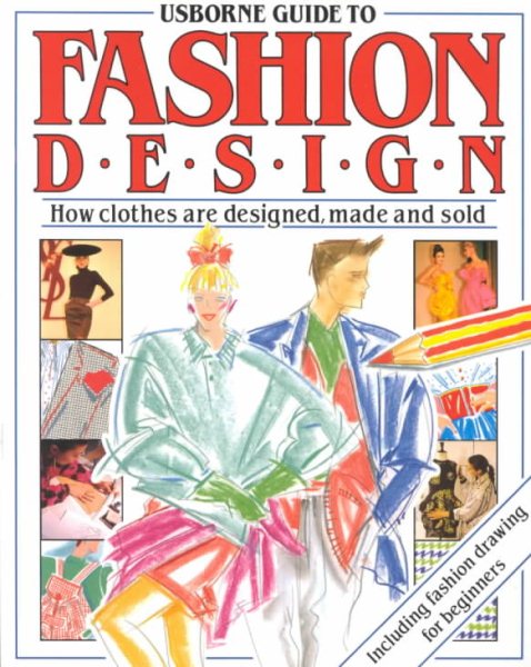 Usborne Guide to Fashion Design (Practical Guides Series) cover