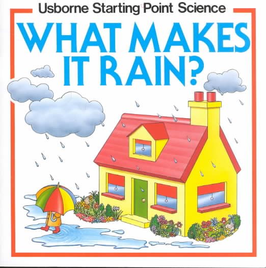 What Makes It Rain? (Usborne Starting Point Science) cover