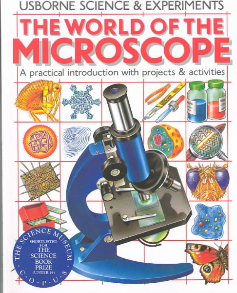 World of the Microscope (Science & Experiments Series) cover