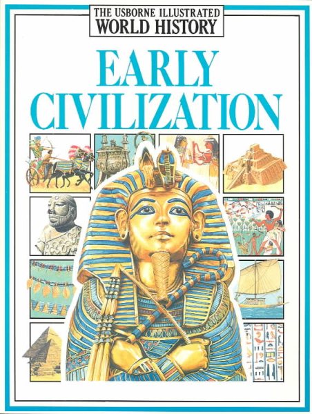 Early Civilizations (Usborne Illustrated World History) cover