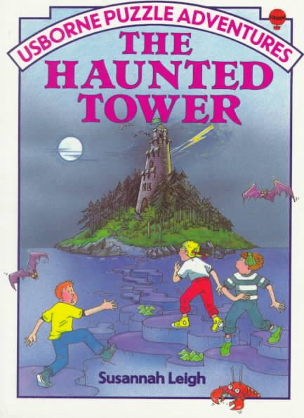 The Haunted Tower (Usborne Puzzle Adventures) cover