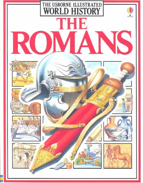 The Romans: Usborne Illustrated World History cover