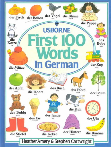 First Hundred Words in German (Usborne First Hundred Words) cover