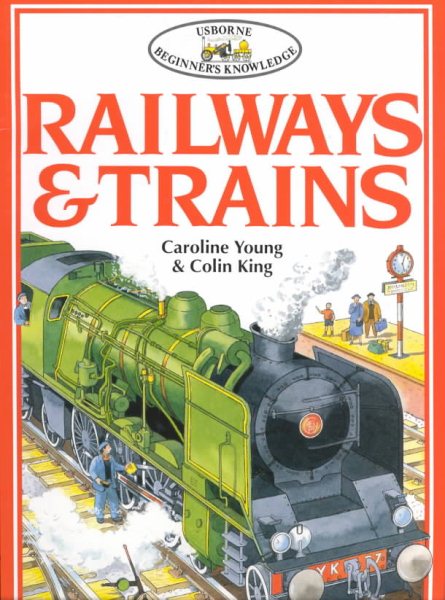 Railways and Trains (Beginner's Knowledge Series) cover