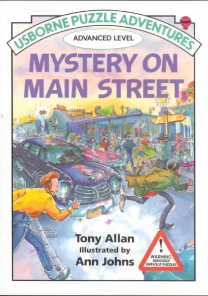 Mystery on Main Street (Usborne Puzzle Adventures, Advanced Level) cover