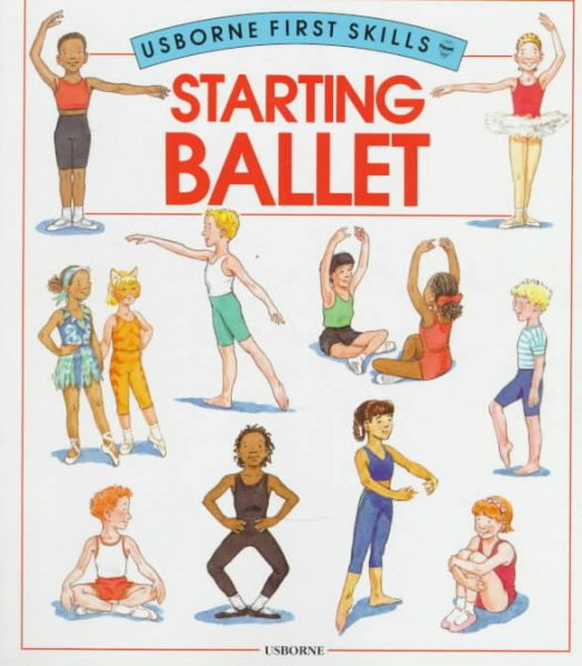 Starting Ballet (Usborne First Skills (Paperback)) cover