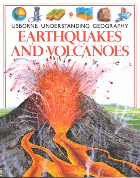 Earthquakes and Volcanoes (Usborne Understanding Geography) cover