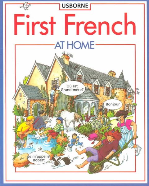 First French at Home (Usborne First Languages) cover