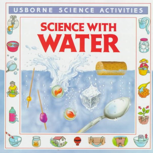 Science With Water (Usborne Science Activities) cover