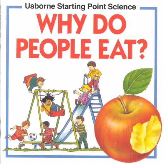 Why Do People Eat? (Usborne Starting Point Science) cover