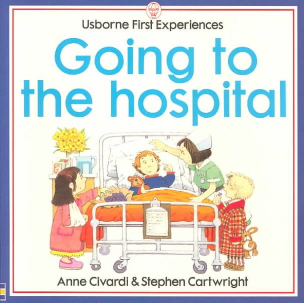Going to the Hospital (First Experiences) cover