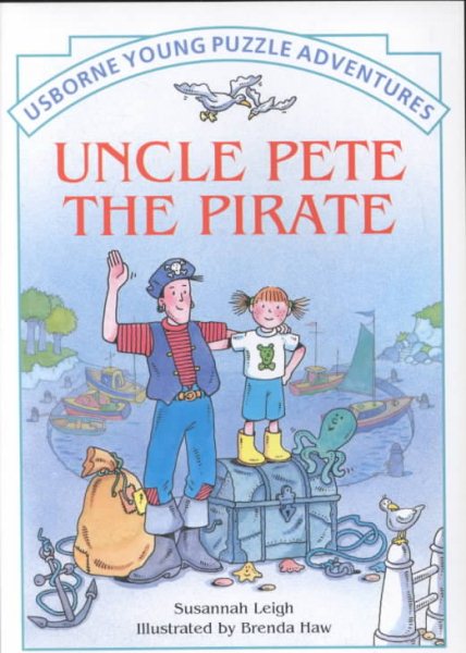 Uncle Pete the Pirate (Usborne Young Puzzle Adventures) cover