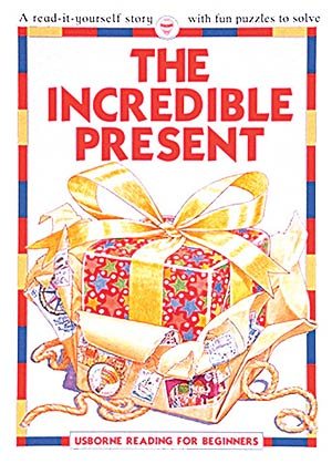 The Incredible Present (Reading for Beginners) cover