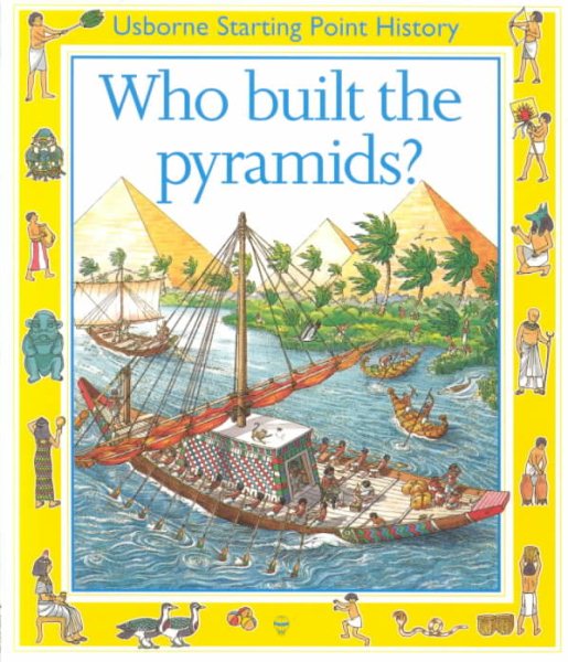 Who Built the Pyramids? (Starting Point History Series) cover