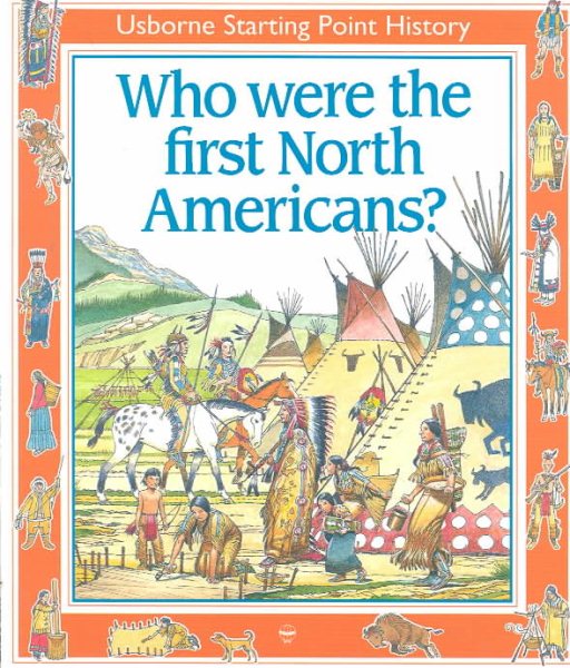 Who Were the First North Americans? (Starting Point History Series) cover