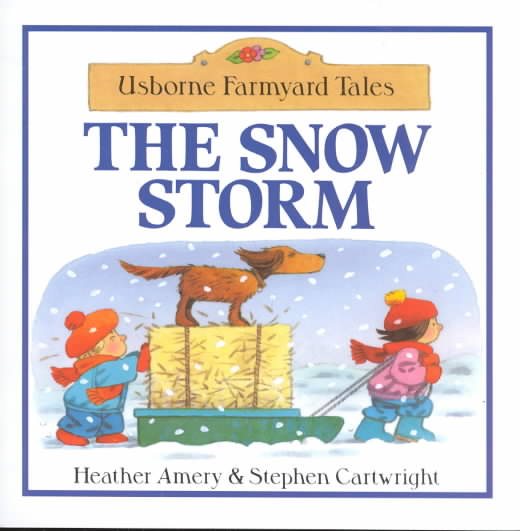 The Snow Storm (Farmyard Tales Readers) cover