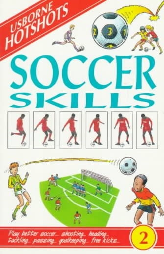 Soccer Skills (Hotshots Series) cover